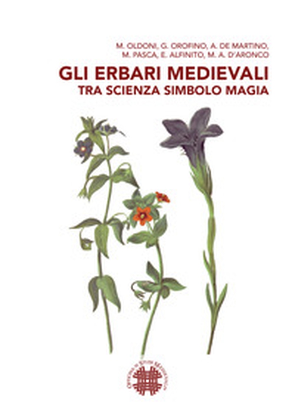 Gli erbari medievali tra scienza simbolo magia - Librerie.coop Gli erbari medievali tra scienza simbolo magia - Librerie.coop