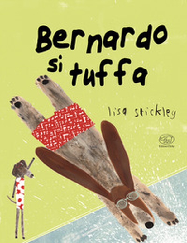 Bernard si tuffa - Librerie.coop Bernard si tuffa - Librerie.coop