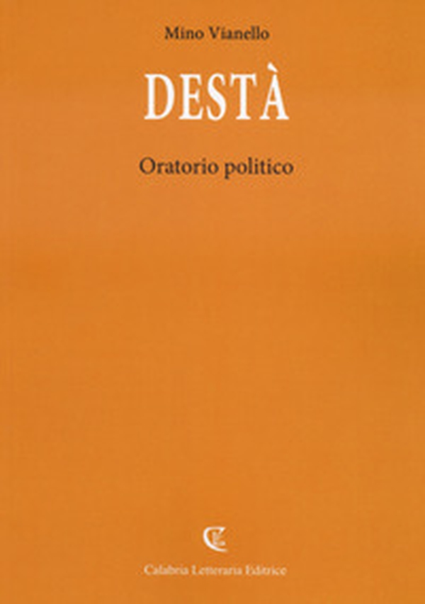 Destà. Oratorio politico - Librerie.coop Destà. Oratorio politico - Librerie.coop