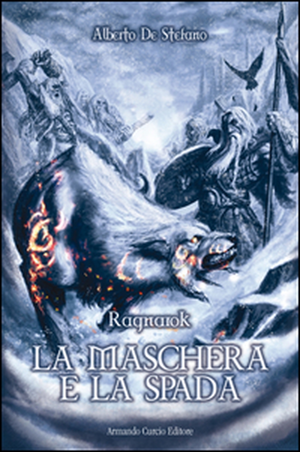 La maschera e la spada. Ragnarok - Librerie.coop