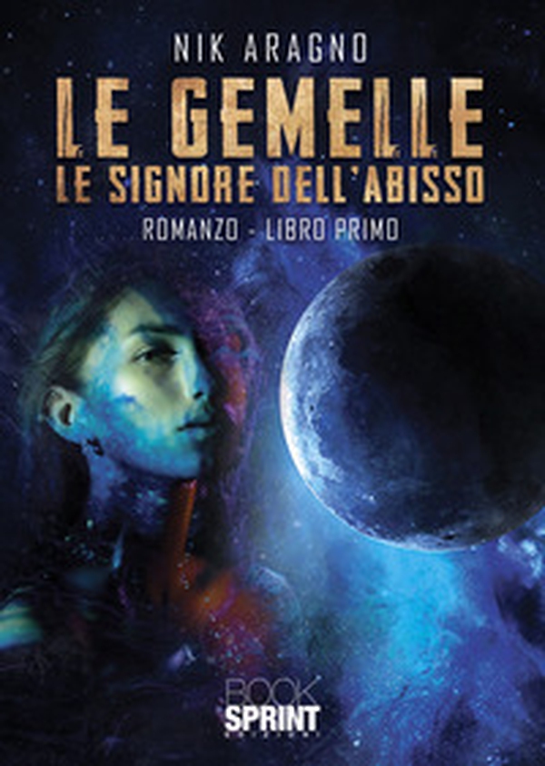 Le gemelle. Le signore dell'abisso - Vol. 1 - Librerie.coop Le gemelle. Le signore dell'abisso - Vol. 1 - Librerie.coop