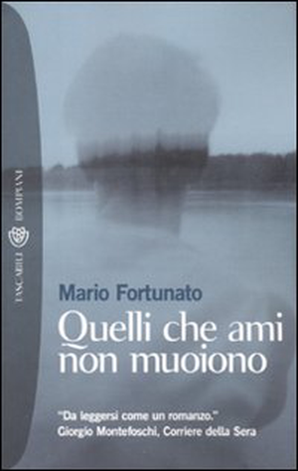 Quelli che ami non muoiono - Librerie.coop Quelli che ami non muoiono - Librerie.coop