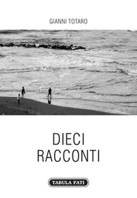 Dieci racconti - Librerie.coop Dieci racconti - Librerie.coop