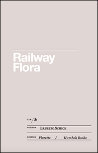Railway flora or nature's revenge on man - Librerie.coop Railway flora or nature's revenge on man - Librerie.coop