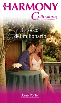 Il tocco del milionario - Librerie.coop Il tocco del milionario - Librerie.coop