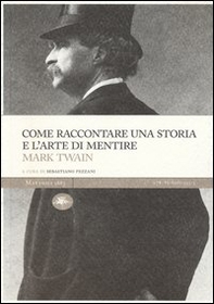 Come raccontare una storia e l'arte di mentire - Librerie.coop