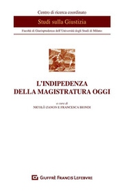 L'indipendenza della magistratura oggi - Librerie.coop