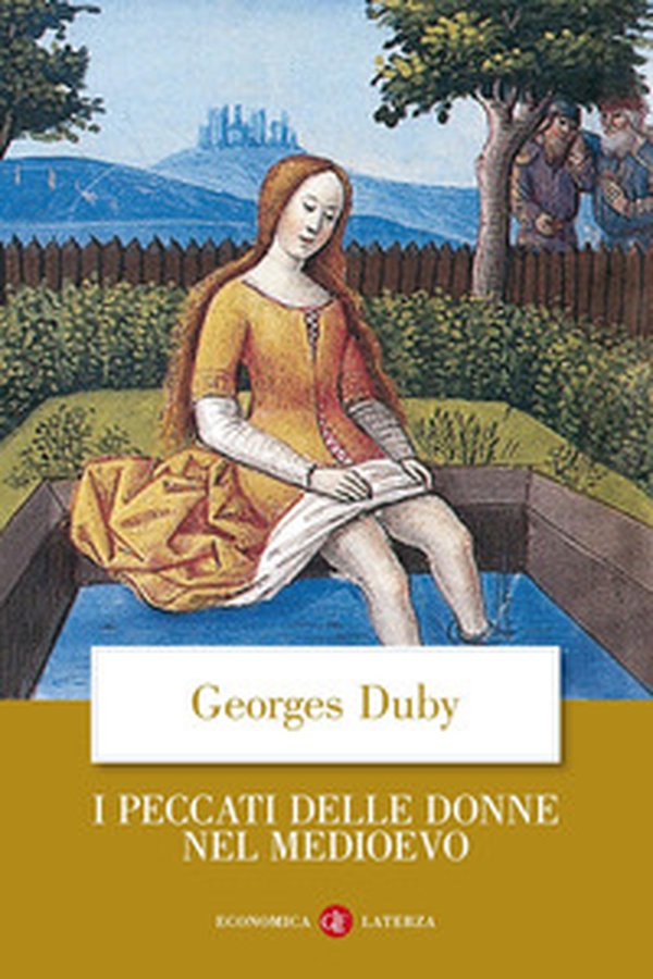 I peccati delle donne nel Medioevo - Librerie.coop I peccati delle donne nel Medioevo - Librerie.coop