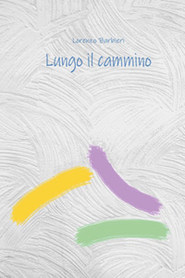 Lungo il cammino - Librerie.coop Lungo il cammino - Librerie.coop