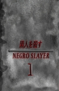 Negro slayer - Vol. 1 - Librerie.coop