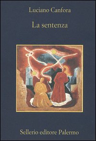 La sentenza. Concetto Marchesi e Giovanni Gentile - Librerie.coop