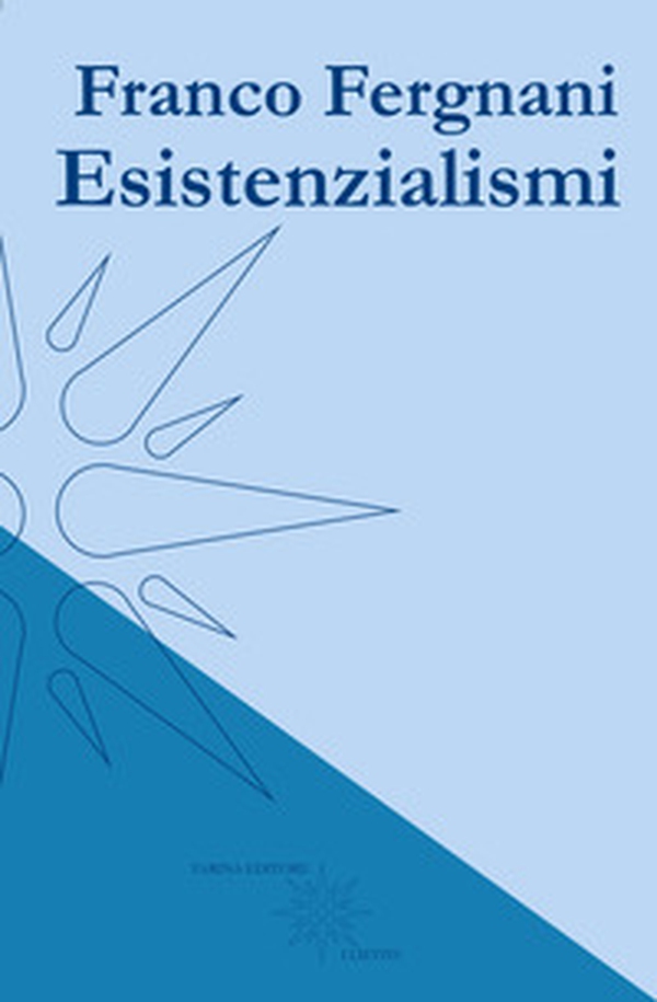 Esistenzialismi - Librerie.coop Esistenzialismi - Librerie.coop