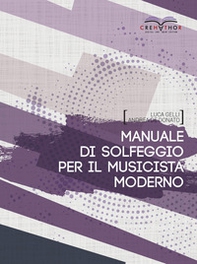 Manuale di solfeggio per il musicista moderno - Librerie.coop Manuale di solfeggio per il musicista moderno - Librerie.coop