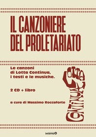 Il canzoniere del proletariato - Librerie.coop Il canzoniere del proletariato - Librerie.coop