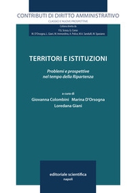 Territori e istituzioni. Problemi e prospettive nel tempo della Ripartenza - Librerie.coop