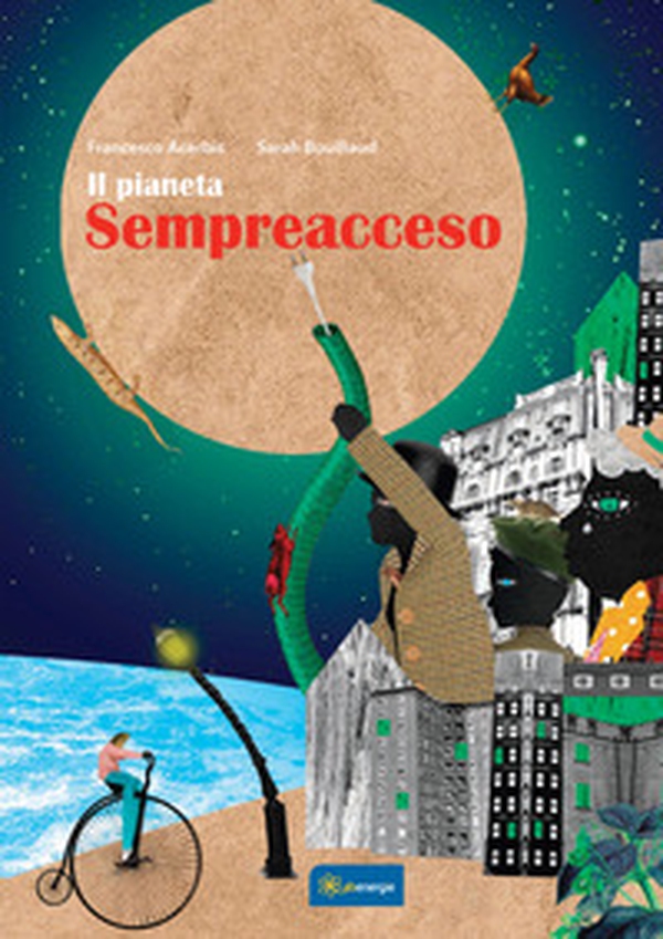 Il pianeta Sempreacceso - Librerie.coop Il pianeta Sempreacceso - Librerie.coop