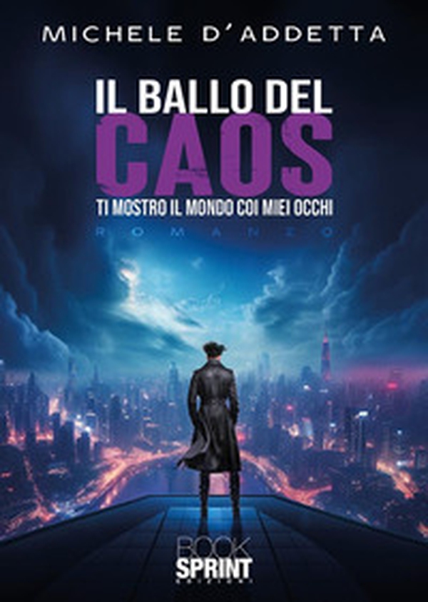 Il ballo del caos. Ti mostro il mondo coi miei occhi - Librerie.coop Il ballo del caos. Ti mostro il mondo coi miei occhi - Librerie.coop