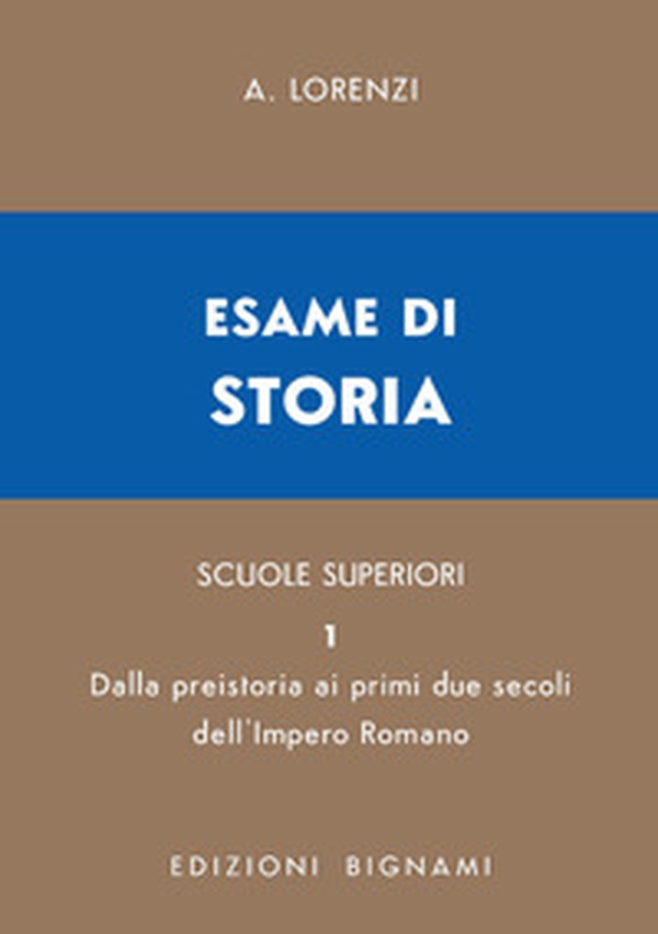 Esame di storia. Per le Scuole superiori - Vol. 1 - Librerie.coop