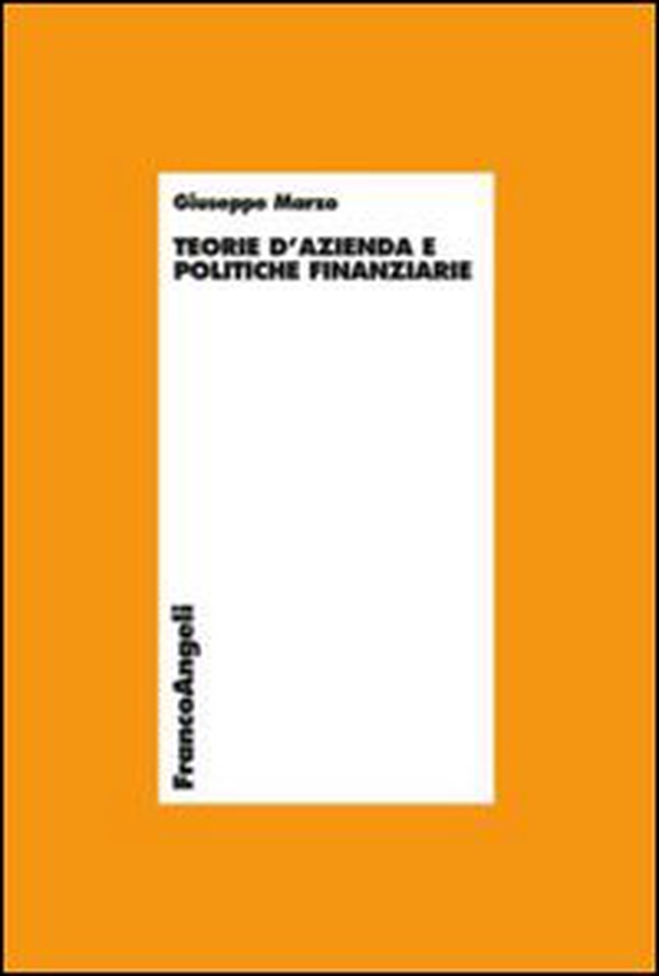 Teoria d'azienda e politiche finanziarie - Librerie.coop Teoria d'azienda e politiche finanziarie - Librerie.coop
