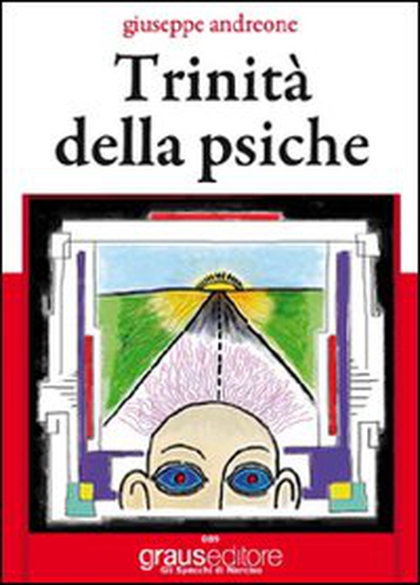 Trinità della psiche - Librerie.coop Trinità della psiche - Librerie.coop
