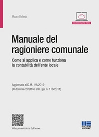 Manuale del ragioniere comunale. Regole contabili, strumenti operativi e suggerimenti - Librerie.coop