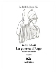 La guerra d'Argo e altre cronache - Librerie.coop