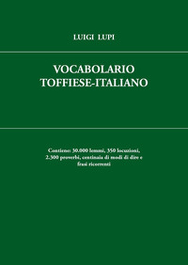 Vocabolario toffiese-Italiano - Librerie.coop Vocabolario toffiese-Italiano - Librerie.coop