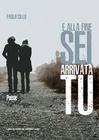 E alla fine sei arrivata tu - Librerie.coop