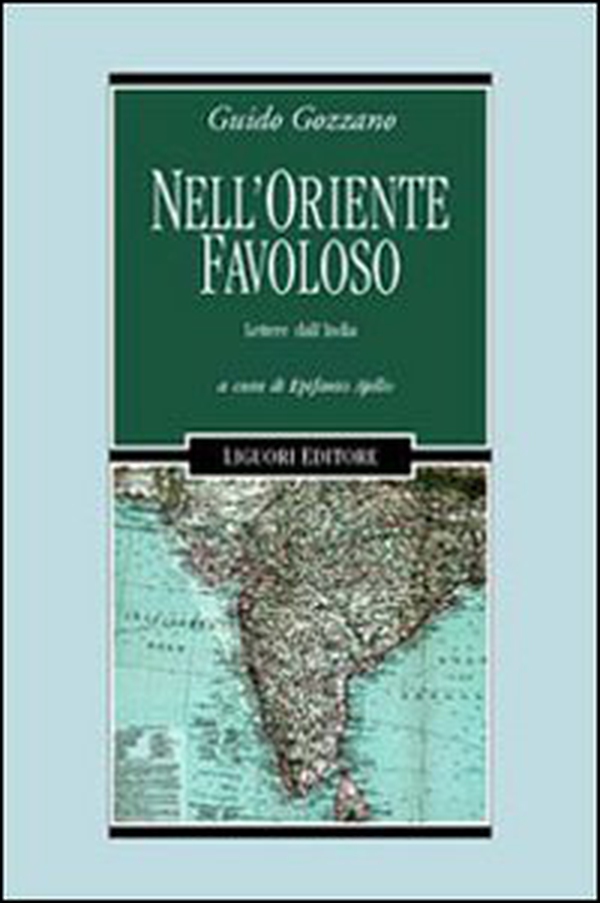Nell'Oriente favoloso. Lettere dall'India - Librerie.coop Nell'Oriente favoloso. Lettere dall'India - Librerie.coop