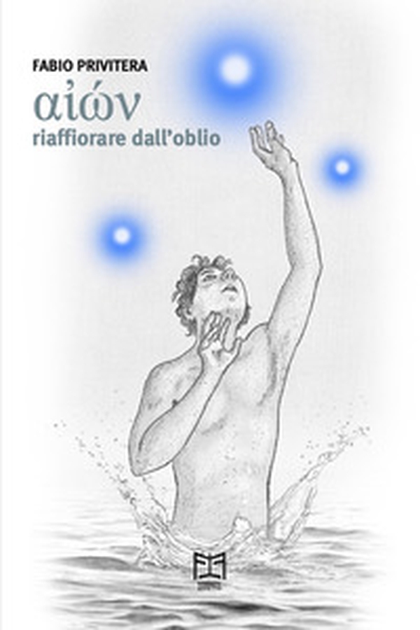 Aion. Riaffiorare dall'oblio - Librerie.coop Aion. Riaffiorare dall'oblio - Librerie.coop