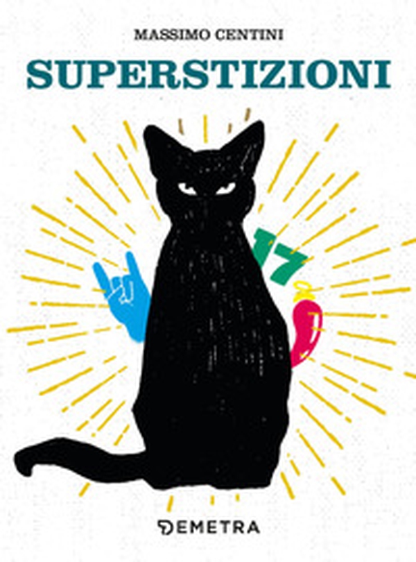 Superstizioni - Librerie.coop Superstizioni - Librerie.coop