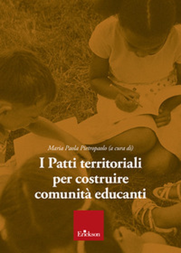 I patti territoriali per costruire comunità educanti - Librerie.coop I patti territoriali per costruire comunità educanti - Librerie.coop