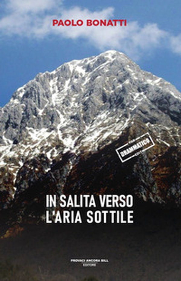 In salita, verso l'aria sottile - Librerie.coop In salita, verso l'aria sottile - Librerie.coop