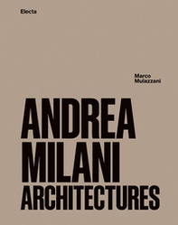 Andrea Milani. Architectures - Librerie.coop