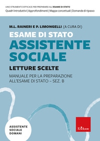 Esame di Stato assistente sociale. Manuale per la preparazione all'Esame di Stato - Sez. B - Vol. 1 - Librerie.coop