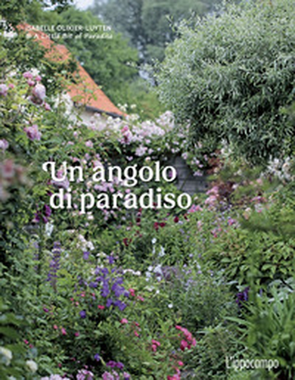 Un angolo di paradiso - Librerie.coop Un angolo di paradiso - Librerie.coop