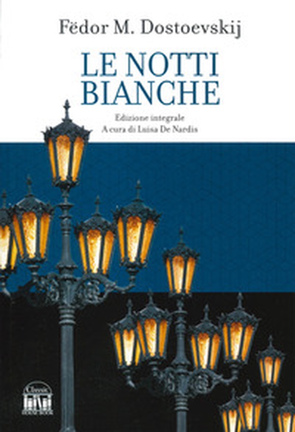 Le notti bianche - Librerie.coop Le notti bianche - Librerie.coop