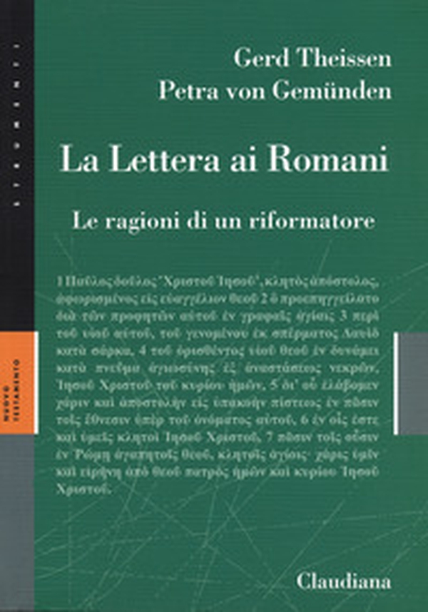 La lettera ai Romani. Le ragioni di un riformatore - Librerie.coop La lettera ai Romani. Le ragioni di un riformatore - Librerie.coop