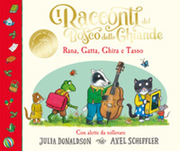 I racconti del Bosco delle Ghiande. Rana, Gatta, Ghira e Tasso. Con alette da sollevare - Librerie.coop I racconti del Bosco delle Ghiande. Rana, Gatta, Ghira e Tasso. Con alette da sollevare - Librerie.coop