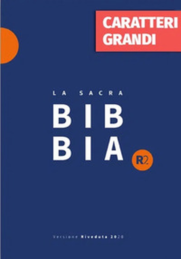 Bibbia R2. Versione riveduta 2020 - Librerie.coop Bibbia R2. Versione riveduta 2020 - Librerie.coop