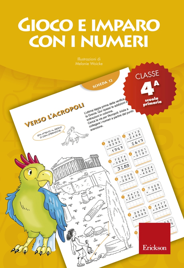 Gioco e imparo con i numeri - CLASSE QUARTA - Librerie.coop Gioco e imparo con i numeri - CLASSE QUARTA - Librerie.coop