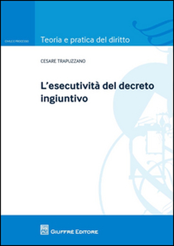 L'esecutività del decreto ingiuntivo - Librerie.coop L'esecutività del decreto ingiuntivo - Librerie.coop