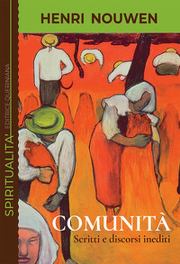 Comunità. Scritti e discorsi inediti - Librerie.coop Comunità. Scritti e discorsi inediti - Librerie.coop