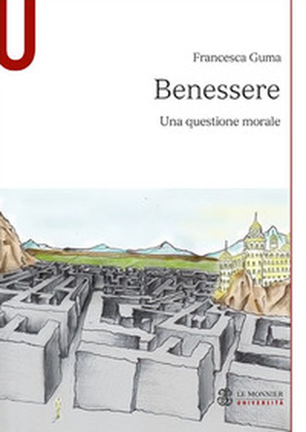 Benessere. Una questione morale - Librerie.coop Benessere. Una questione morale - Librerie.coop