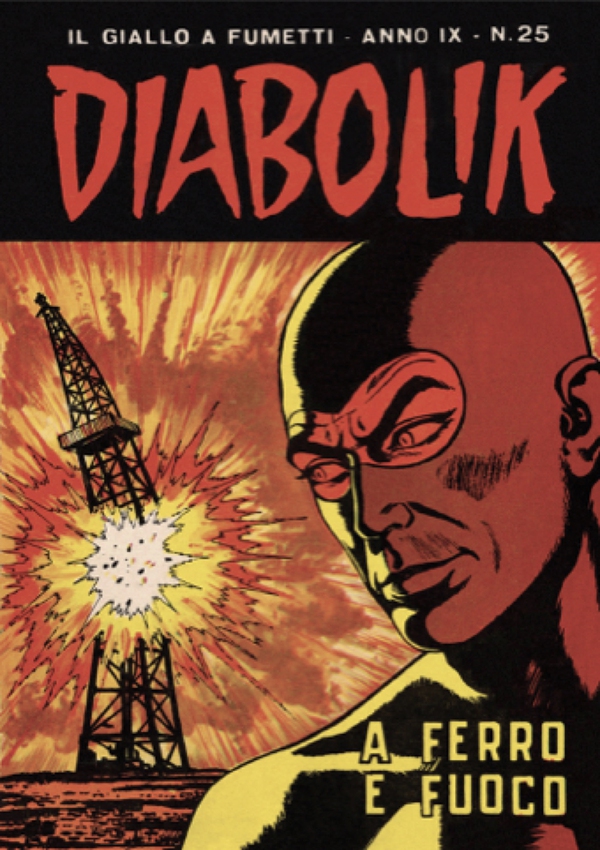 Diabolik 179. A ferro e fuoco - Librerie.coop