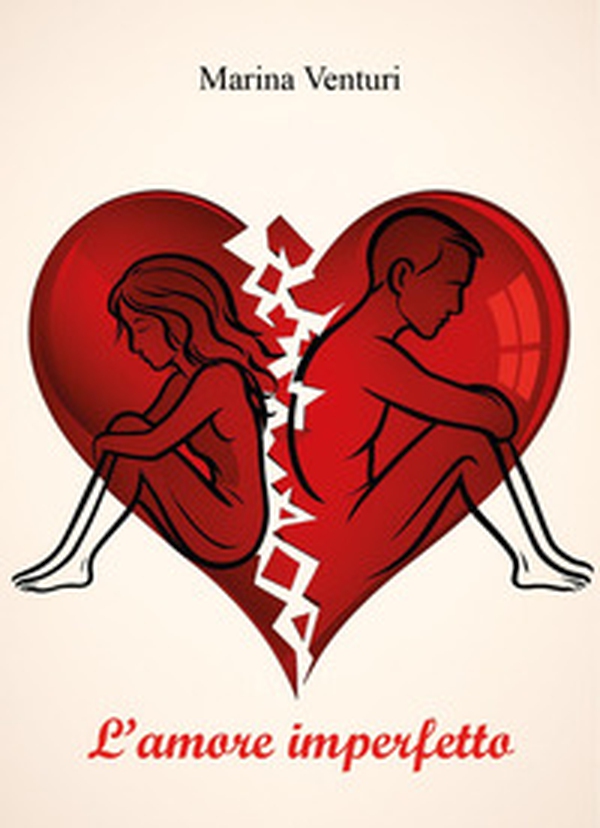 L'amore imperfetto - Librerie.coop L'amore imperfetto - Librerie.coop