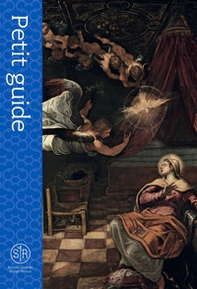 Scuola Grande di San Rocco. Petit guide - Librerie.coop