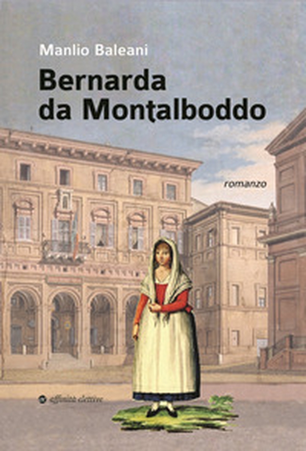 Bernarda da Montalboddo - Librerie.coop Bernarda da Montalboddo - Librerie.coop