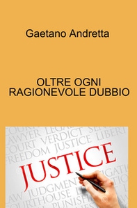 Oltre ogni ragionevole dubbio - Librerie.coop
