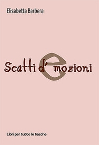 Scatti d'emozioni - Librerie.coop Scatti d'emozioni - Librerie.coop